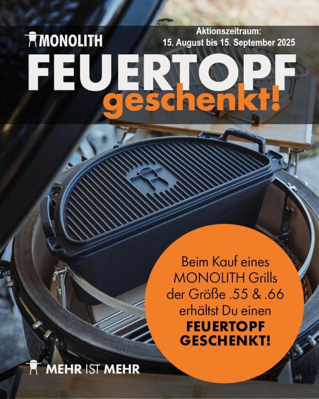 MONOLITH ONE.55 CLASSIC – Spätsommer Aktion mit kostenlosem Feuertopf!